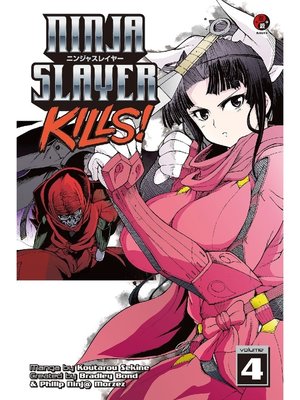 cover image of Ninja Slayer Kills, Volume 4